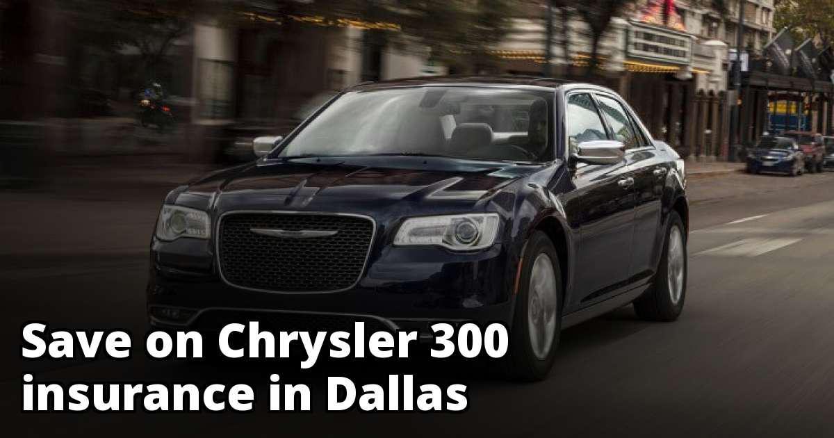 Cheap Chrysler 300 Insurance in Dallas, TX