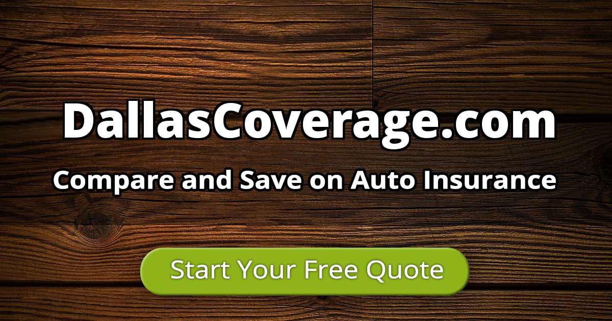 Dallas Auto Insurance - Compare Quotes and Save